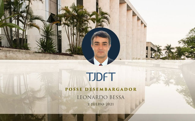 Solenidade de Posse do Dr. Leonardo Bessa como Desembargador do TJDFT