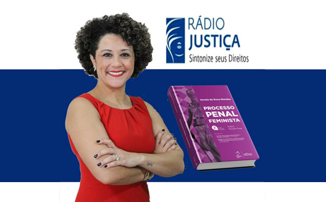 ‘Processo Penal Feminista’, de Soraia Mendes, é um dos temas do programa Revista Justiça