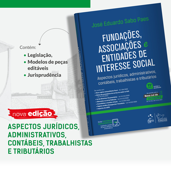 Fundações, Associações e Entidades de Interesse Social: Conheça as novidades da 11ª edição