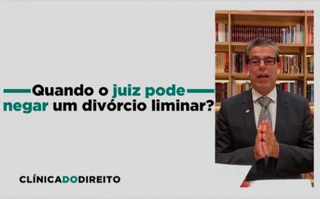 Quando o juiz pode negar um divórcio liminar?
