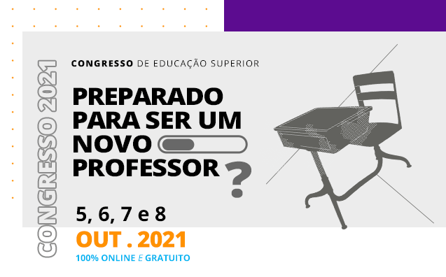Congresso de Educação 2021 – Preparado para ser um novo professor?