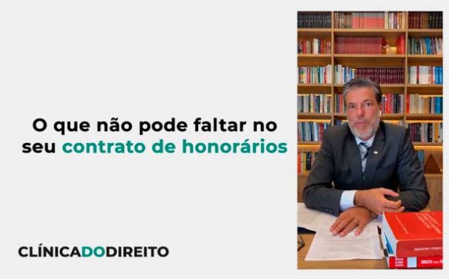 Contrato de honorários: o que não pode faltar