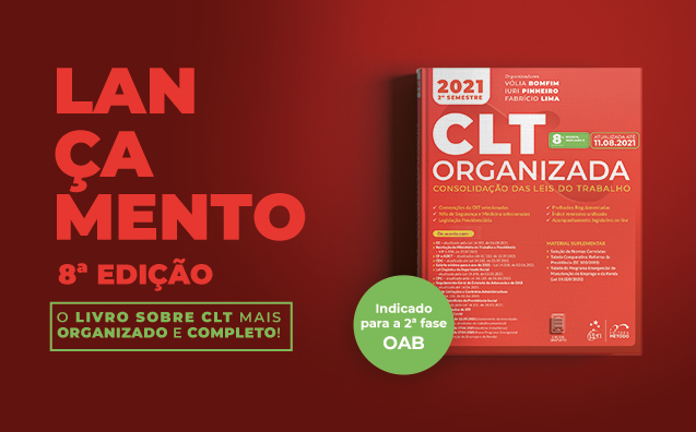 CLT Organizada indicada para a 2ª fase OAB: veja as novidades da 8ª edição