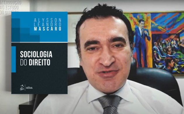 Livro Sociologia do Direito: Alysson Mascaro apresenta sua nova obra