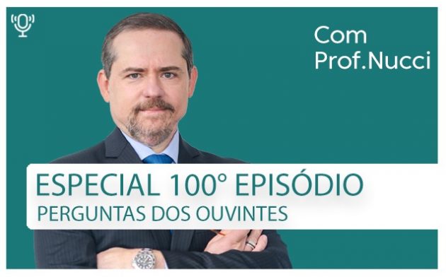 Conversando com o Nucci episódio 100: edição comemorativa – Parte 1