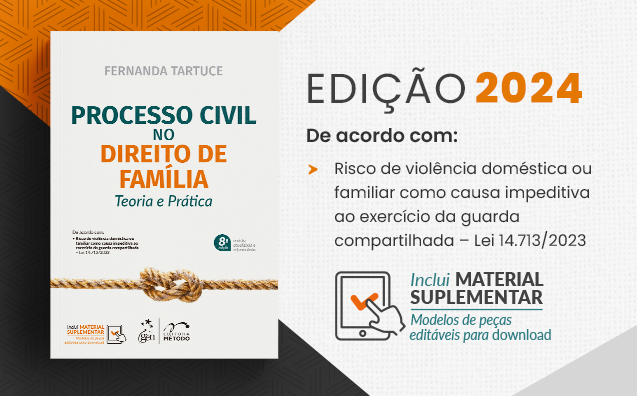 Processo Civil no Direito de Família – Teoria e Prática: conheça a nova edição