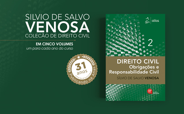 Direito Civil – Obrigações e Responsabilidade Civil. Conheça a nova edição