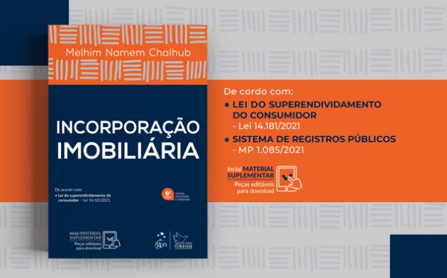 Incorporação imobiliária: leia nota do autor à 6ª edição