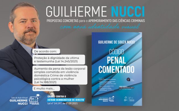 Código Penal Comentado: veja a apresentação do livro de Guilherme Nucci