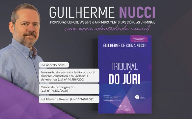 Tribunal do Júri: veja o que muda na 9ª edição do livro de Guilherme Nucci