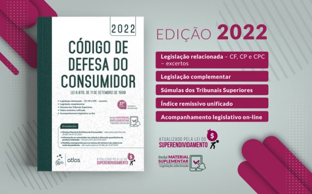 Código de Defesa do Consumidor: conheça as novidades da 37ª edição