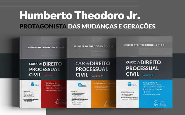 Curso de Direito Processual Civil: o melhor conteúdo reunido nos livros de Humberto Teodoro Jr.
