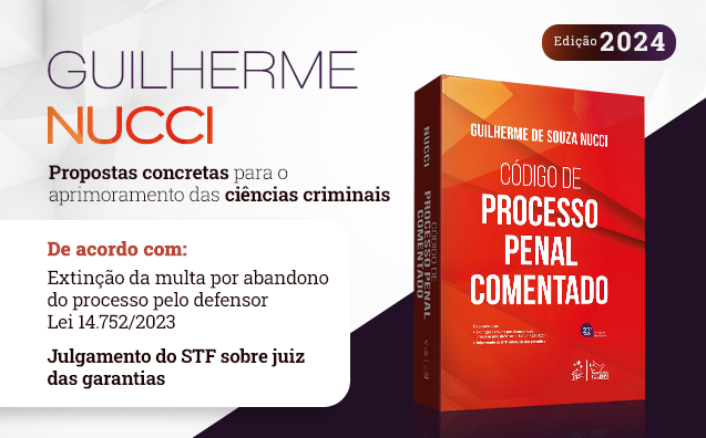 Conheça o Código de Processo Penal Comentado