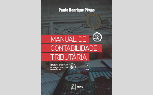 GEN Atlas lança 10ª edição de Manual de Contabilidade Tributária, de Paulo Henrique Pêgas