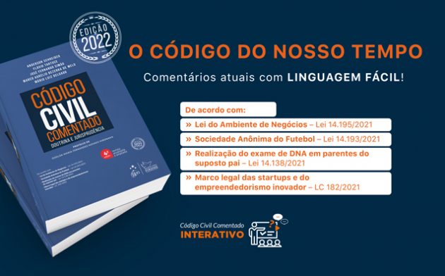 Código Civil Comentado – Doutrina e Jurisprudência: veja as atualizações da 4ª edição
