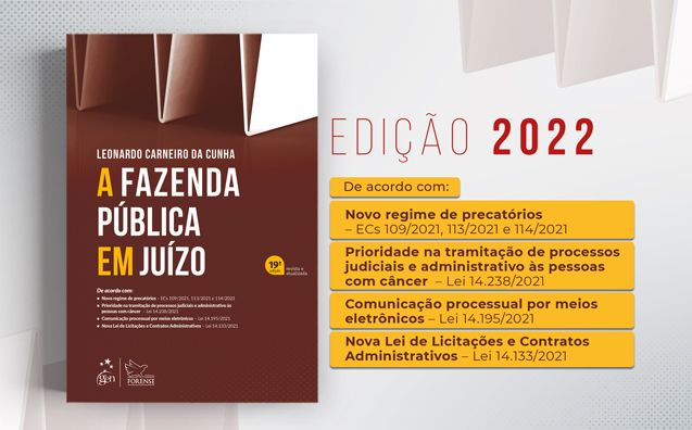 A Fazenda Pública em Juízo: confira as mudanças da 19ª edição