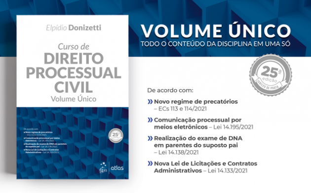 Curso de Direito Processual Civil, de Elpídio Donizetti, completa 25 anos; conheça a obra!