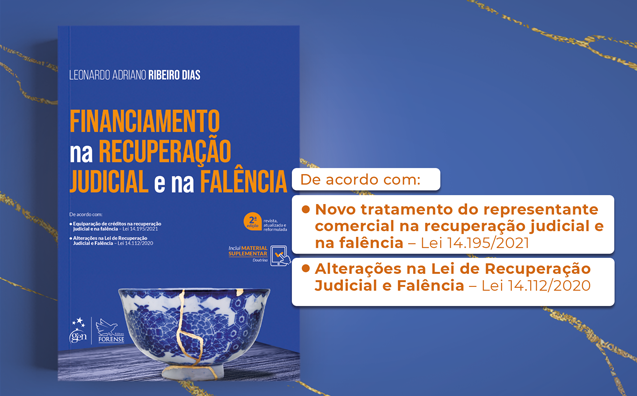 Saiba o que muda na segunda edição de Financiamento na Recuperação Judicial e na Falência