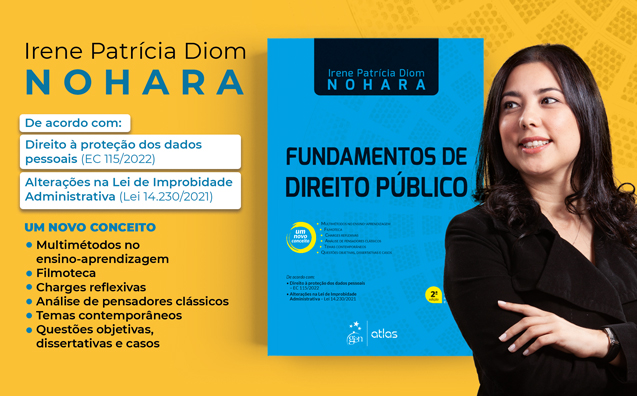 Fundamentos de Direito Público: conheça as novidades da segunda edição do livro de Irene Patrícia Nohara