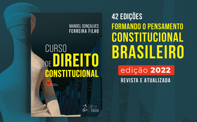 Livro Curso de Direito Constitucional completa 42 edições formando o pensamento constitucional brasileiro