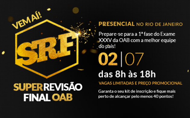 Vem aí a melhor Super Revisão Final de véspera para OAB. Saiba mais!