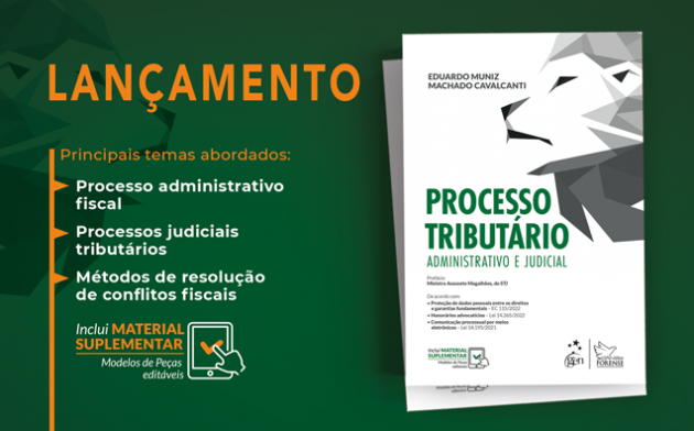 Processo Tributário – Administrativo e Judicial: saiba tudo sobre o lançamento!