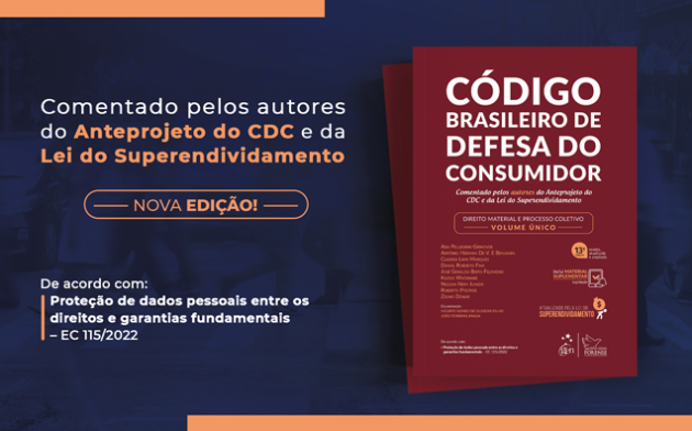 Código Brasileiro de Defesa do Consumidor comentado pelos autores do anteprojeto: conheça!