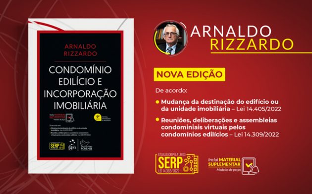 Condomínio Edilício e Incorporação Imobiliária: conheça a nova edição do livro de Arnaldo Rizzardo