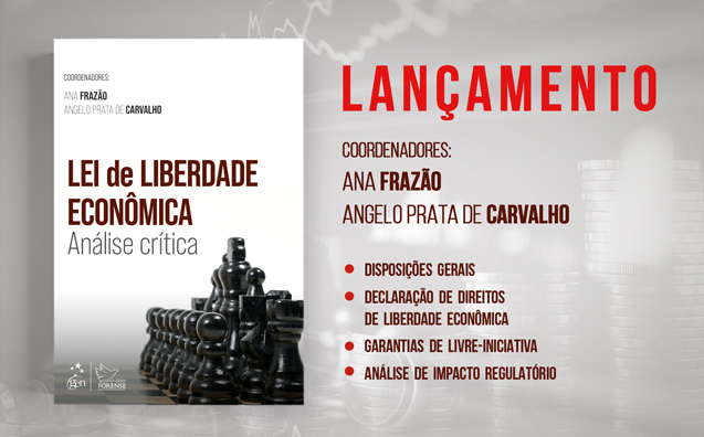 Lei de Liberdade Econômica – Análise Crítica: conheça o lançamento