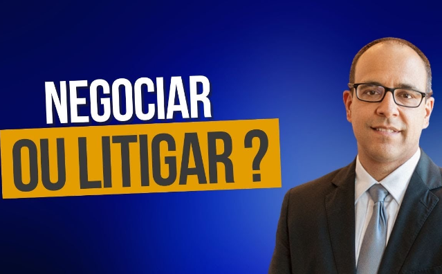 Negociar ou litigar: veja as vantagens da negociação para resolução de conflitos