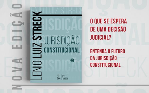 Jurisdição Constitucional: conheça a 7ª edição do livro de Lênio Streck