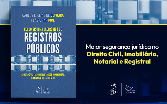 Lei do Sistema Eletrônico de Registros Públicos: conheça o novo livro de Tartuce e Oliveira