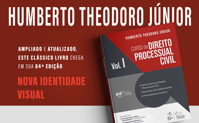 Curso de Direito Processual Civil, de Humberto Theodoro: conheça a 64ª edição