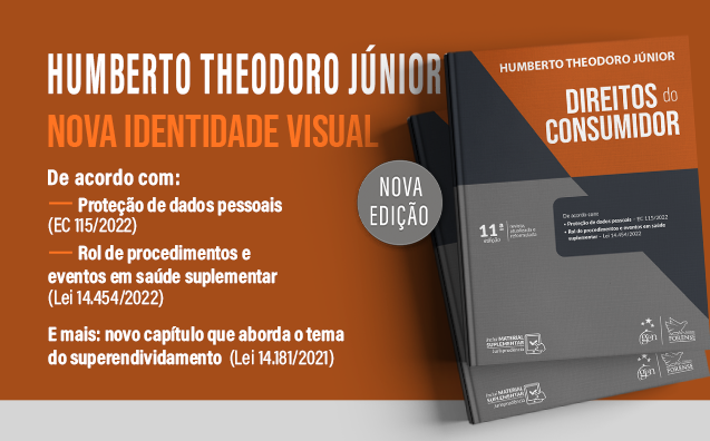 Direitos do Consumidor: saiba tudo sobre a 11ª edição do livro de Humberto Theodoro Jr.