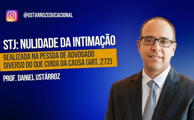 Nulidade da intimação realizada na pessoa de advogado diverso do que cuida da causa