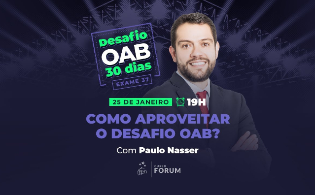 Desafio OAB 30 dias: saiba tudo sobre a maratona de preparação para o exame da Ordem