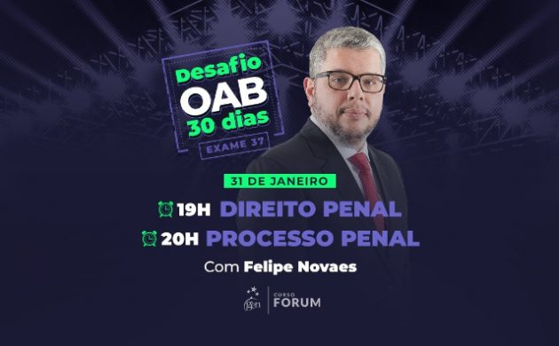 Desafio OAB 30 dias: temas de Processo e Direito Penal que caem na prova