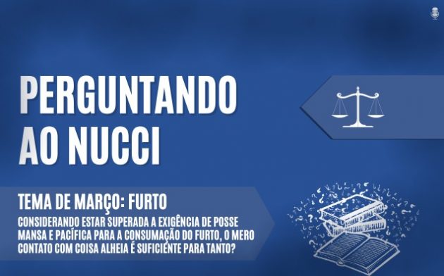 Furto — Parte 2 |  Perguntando ao Nucci