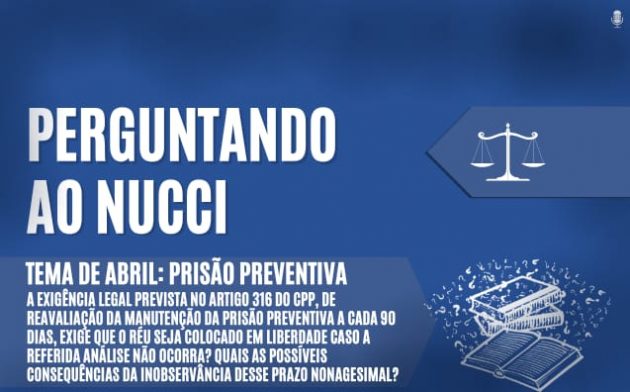 Prisão preventiva |  Perguntando ao Nucci
