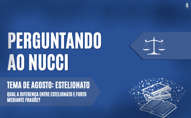 Estelionato | Perguntando ao Nucci