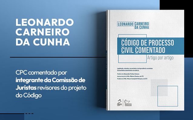 Lançamento no STJ da Obra Código de Processo Civil Comentado de Leonardo Carneiro da Cunha