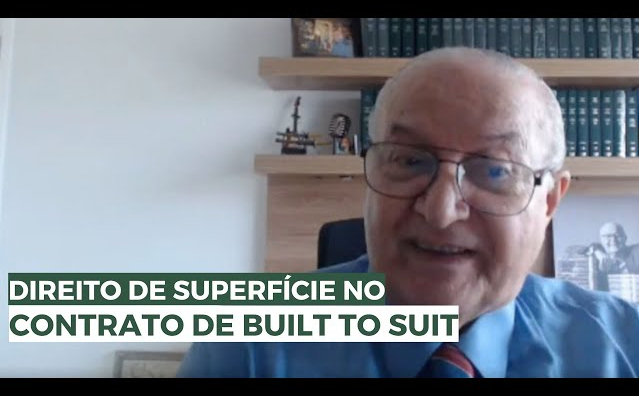 Direito de Superfície no Contrato de Built to Suit?