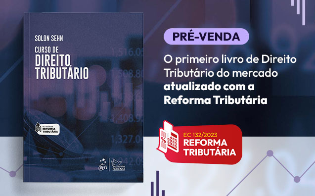 O primeiro livro de direito tributário do mercado atualizado com a Reforma Tributária!
