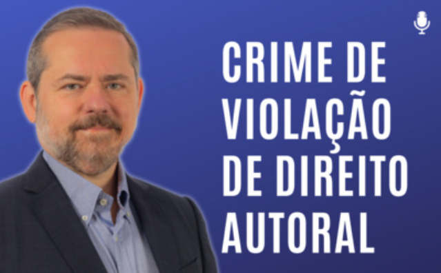 Crime de violação de direito autoral| Conversando com o Nucci