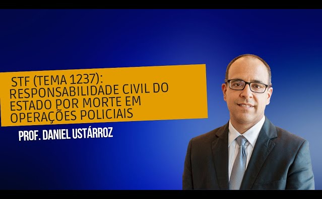 Responsabilidade civil do Estado por morte em operações policiais – “bala perdida” – Tema 1237