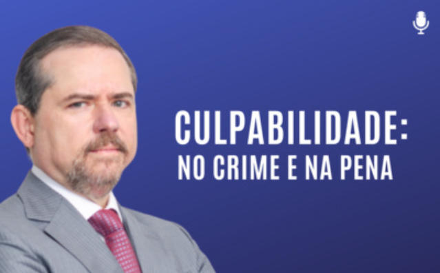 Culpabilidade: no crime e na pena | Conversando com o Nucci