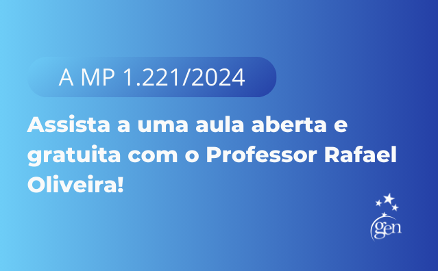 Aula aberta: a MP 1.221/2024