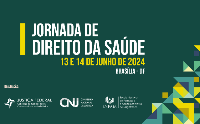 Enunciados aprovados na I Jornada de Direito da Saúde do CJF