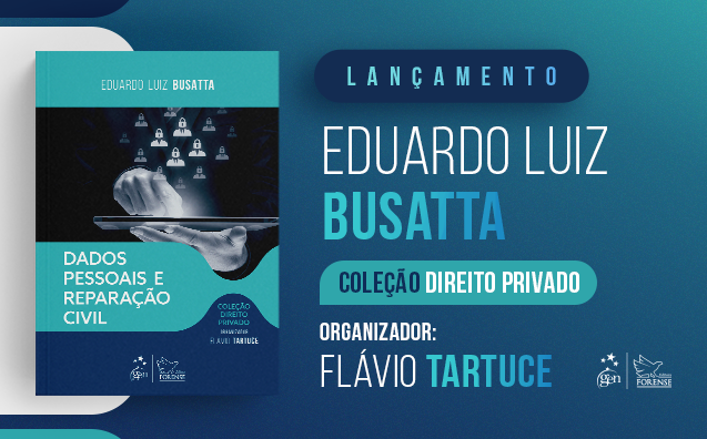 LANÇAMENTO! Coleção Direito Privado “Dados Pessoais e Reparação Civil”