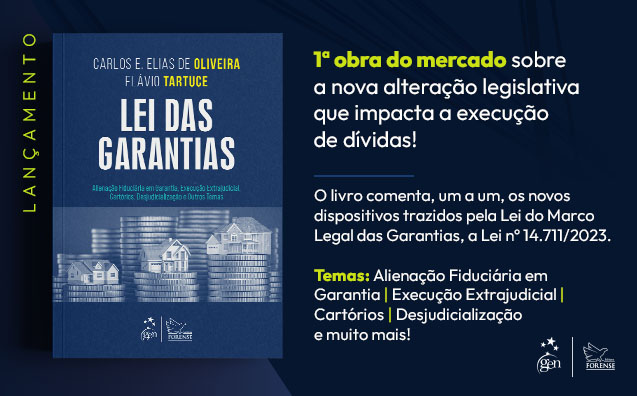 Obra Lei das Garantias – Alienação Fiduciária em Garantia, Execução Extrajudicial, Cartórios, Desjudicialização e Outros Temas
